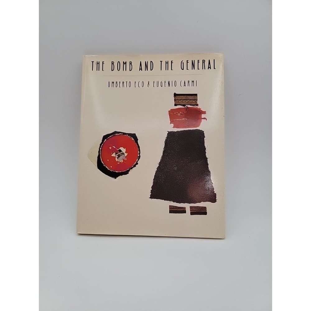 Umberto Eco The Bomb and the General Hardcover First Edition 1989 Carmi Good